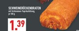 Schweinerückenbraten Angebote bei Marktkauf Iserlohn für 1,39 €