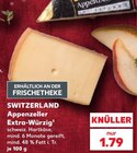Appenzeller Extra-Würzig im Kaufland Prospekt Appenzeller Extra-Würzig von SWITZERLAND im aktuellen Kaufland Prospekt für 1,79 €