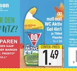 WC Aktiv Gel 4in1 von null null im aktuellen EDEKA Prospekt für 1,49 €