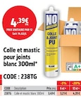 Promo Colle et mastic pour joints blanc 3O0ml* à 4,39 € dans le catalogue Screwfix à Trith-Saint-Léger