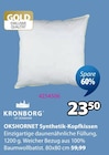 Aktuelle Kopfkissen Angebote bei JYSK in Koblenz Aktuelles OKSHORNET Synthetik-Kopfkissen Angebot bei JYSK in Koblenz ab 23,50 €