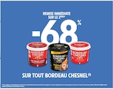 -68% de remise immédiate sur le 2ème sur tout BORDEAU CHESNEL à Intermarché Express dans Laval