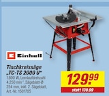 Tischkreissäge „TC-TS 2000 U“ von Einhell im aktuellen toom Baumarkt Prospekt für 129,99 €