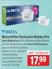 BRITA Wasserfilter-Kartusche Maxtra Pro Extra Kalkschutz im Angebot bei famila Nordost in Neumünster BRITA Wasserfilter-Kartusche Maxtra Pro Extra Kalkschutz Angebote bei famila Nordost Neumünster für 17,99 €