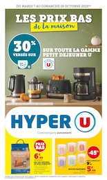 Prospectus Hyper U à Le Muy, "LES PRIX BAS de la maison", 36 pages, 07/10/2025 - 19/10/2025