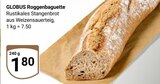 Roggenbaguette von Globus im aktuellen GLOBUS Prospekt