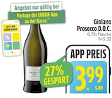 Prosecco D.O.C. von Giolano im aktuellen EDEKA Prospekt für 3,99 €