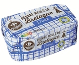 Beurre moulé de bretagne - CARREFOUR ORIGINAL - Supermarchés Match à Tourcoing Beurre moulé de bretagne - CARREFOUR ORIGINAL en promo chez Supermarchés Match Tourcoing à 4,40 €