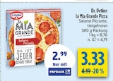 diska Wurzen - la Mia Grande Pizza Salame Piccante Angebot im Prospekt la Mia Grande Pizza Salame Piccante bei diska im Wurzen Prospekt für 2,99 €