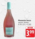 Momente Secco bei Trinkgut im Prospekt "" für 3,99 €