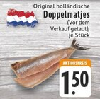 Original holländische Doppelmatjes Angebote bei E center Bonn für 1,50 €