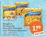 Eierspätzle, Kartoffel-Gnocchi oder Pfannen-Gnocchi im tegut Prospekt Eierspätzle, Kartoffel-Gnocchi oder Pfannen-Gnocchi von Henglein im aktuellen tegut Prospekt für 1,99 €