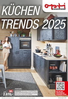 Opti-Wohnwelt Prospekt Küchen Trends 2025 mit 44 Seiten