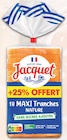 Maxi Tranches Nature Sans Sucres Ajoutés - Jacquet à 1,54 € dans le catalogue Intermarché Hyper