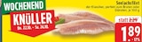 Seelachsfilet im Angebot bei E center in Mülheim Seelachsfilet Angebote bei E center Mülheim für 1,89 €