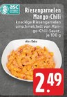 Riesengarnelen Mango-Chili Angebote von asc bei E center Meerbusch für 2,49 €