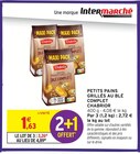 Petits Pains Grillés au Blé Complet - CHABRIOR en promo chez Intermarché Contact Montpellier à 3,26 €