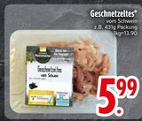 Geschnetzeltes im EDEKA Prospekt Geschnetzeltes im aktuellen EDEKA Prospekt für 5,99 €
