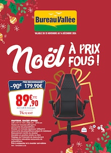 Prospectus Bureau Vallée en cours, "Noël À PRIX FOUS !", page 1 sur 16