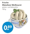 Frische Münchner Weißwurst im V-Markt Prospekt Frische Münchner Weißwurst von im aktuellen V-Markt Prospekt für 0,89 €