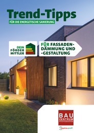 Der aktuelle Bauzentrum Pfaffenhofen Prospekt Trend-Tipps FÜR DIE ENERGETISCHE SANIERUNG