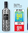 Vodka Angebote von Three Sixty bei Marktkauf Konstanz für 9,49 €