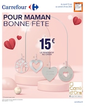 Catalogue Carrefour à Fauville cette semaine, valable du 13/05/2025 au 24/05/2025 Prospectus Carrefour à Fauville, "POUR MAMAN : BONNE FÊTE", 4 pages de promos valables du 13/05/2025 au 24/05/2025