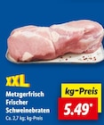 Metzgerfrisch Frischer Schweinebraten Angebote bei Lidl Kerpen für 5,49 €