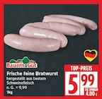 Aktuelles Frische feine Bratwurst Angebot bei EDEKA in Berlin ab 5,99 €
