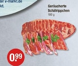 Geräucherte Schälrippchen von  im aktuellen V-Markt Prospekt für 0,99 €