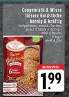 Aktuelles Unsere Goldstücke kernig & kräftig Angebot bei EDEKA in Mönchengladbach ab 1,99 €