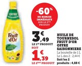 Huile de tournesol offre saisonnière - Fruit d'Or en promo chez U Express Saint-Maur-des-Fossés à 1,39 €