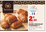U Express Saint-Laurent-d'Aigouze - Promo Pains Chocolat Promo Pains Chocolat à 2,80 € dans le catalogue U Express à Saint-Laurent-d'Aigouze