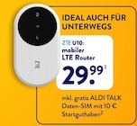 U10: mobiler LTE Router im Angebot bei ALDI SÜD in Aachen U10: mobiler LTE Router Angebote von ZTE bei ALDI SÜD Aachen für 29,99 €