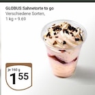 Aktuelle Torte Angebote bei GLOBUS in Bochum Aktuelles Sahnetorte to go Angebot bei GLOBUS in Bochum ab 1,55 €