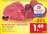 Netto Marken-Discount Wörth - Rinder-Roulade, -Keulenbraten oder -Gulasch Angebot im Prospekt Rinder-Roulade, -Keulenbraten oder -Gulasch bei Netto Marken-Discount im Wörth Prospekt für 1,49 €