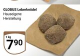 Aktuelle Hackfleisch Angebote bei GLOBUS in Koblenz Aktuelles Leberknödel Angebot bei GLOBUS in Koblenz ab 7,90 €