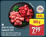 Gulasch XXL im Angebot bei ALDI Nord in Altenburg Gulasch XXL Angebote von Meine Metzgerei bei ALDI Nord Altenburg für 7,99 €