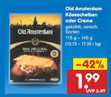 Käsescheiben oder Creme von Old Amsterdam für 1,99 € bei Netto Marken-Discount im Angebot Käsescheiben oder Creme von Old Amsterdam im aktuellen Netto Marken-Discount Prospekt