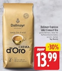 Espresso oder Crema d'Oro von Dallmayr für 13,99 € bei EDEKA im Angebot Espresso oder Crema d'Oro von Dallmayr im aktuellen EDEKA Prospekt