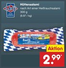 Aktuelles Hüttensalami Angebot bei Netto Marken-Discount in Solingen (Klingenstadt) ab 2,99 €