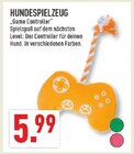 Hundespielzeug Game Controller Angebote bei Marktkauf Arnsberg für 5,99 €