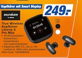 True Wireless Kopfhörer Liberty 5 Pro Max im Angebot bei expert in Freital True Wireless Kopfhörer Liberty 5 Pro Max Angebote von soundcore bei expert Freital für 249,00 €