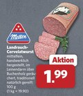 Aktuelle Wurst Angebote bei combi in Oldenburg Aktuelles Landrauch-Cervelatwurst Angebot bei combi in Oldenburg ab 1,99 €