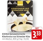 EDEKA Winnenden - Genussmomente Käsefondue aus Schweizer Käse Angebot im Prospekt Genussmomente Käsefondue aus Schweizer Käse bei EDEKA im Winnenden Prospekt für 3,33 €