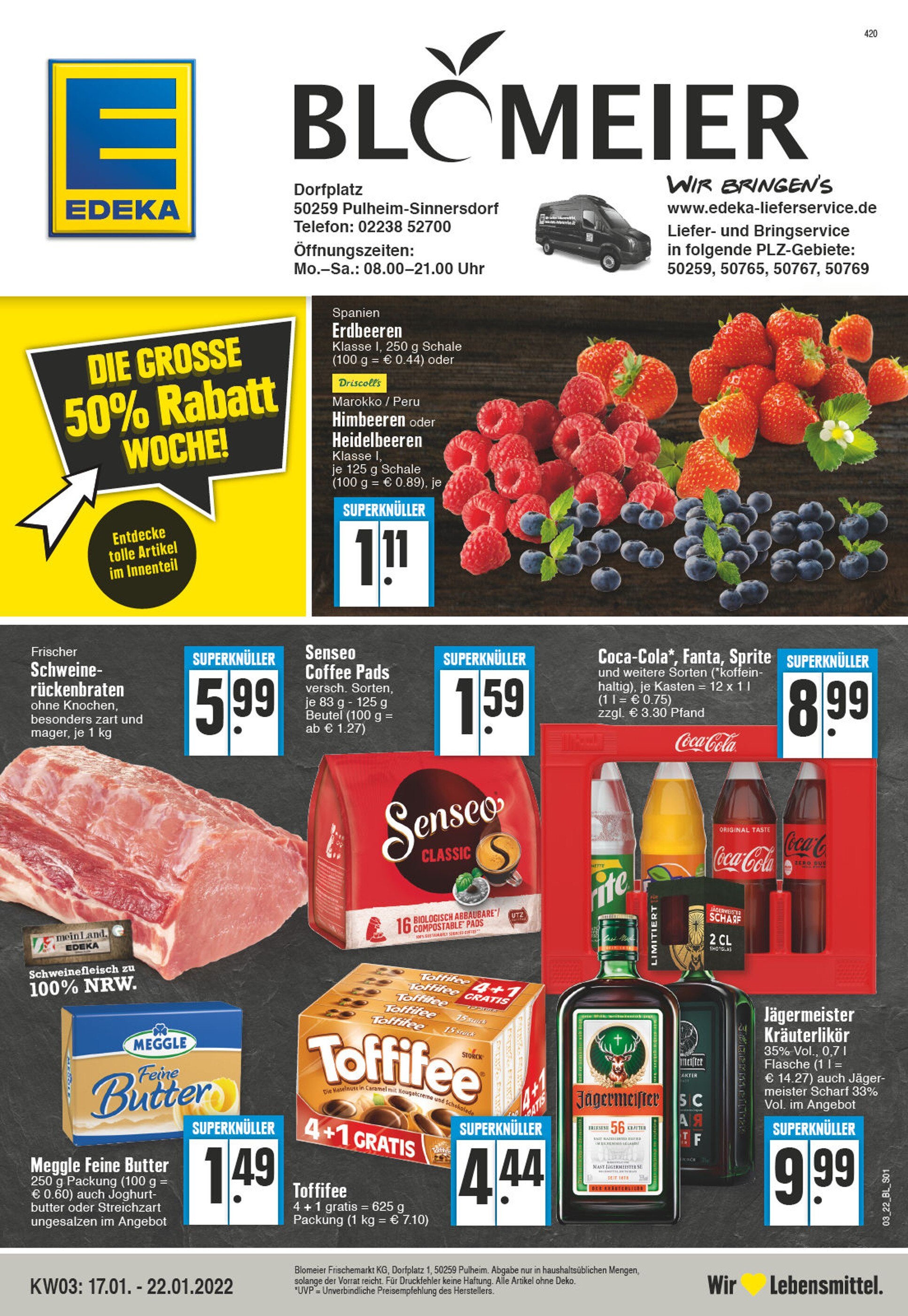 EDEKA Prospekt für Pulheim mit 24 Seiten EDEKA Prospekt für Pulheim: "Aktuelle Angebote", 24 Seiten, 17.01.2022 - 22.01.2022