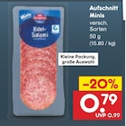 Aufschnitt Minis bei Netto Marken-Discount im Raguhn Prospekt für 0,79 €