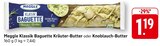 Klassik Baguette Kräuter-Butter Angebote von Meggle bei EDEKA Mannheim für 1,19 €