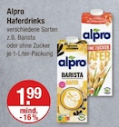Haferdrinks im V-Markt Prospekt Haferdrinks von Alpro im aktuellen V-Markt Prospekt für 1,99 €