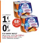 P'tit Souper - NESTLÉ en promo à 0,57 € chez E.Leclerc P'tit Souper - NESTLÉ dans le catalogue E.Leclerc